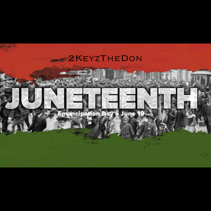 Juneteenth (Explicit)