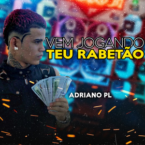 Vem Jogando Teu Rabão (Explicit)