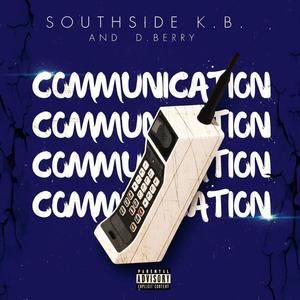 Communication (feat. D.Berry) (Explicit)