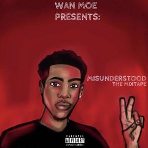 Misunderstood (Explicit)