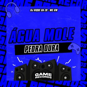 Água Mole Pedra Dura (Explicit)