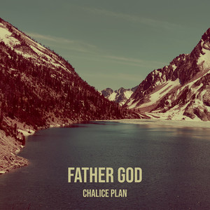 Father God (Explicit)