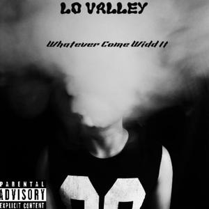 Whatever Come Widd It (Explicit)