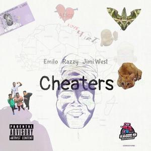 Cheaters (feat. Razzy & Jimi West) [Explicit]