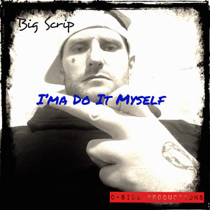 I'ma Do It Myself (Explicit)