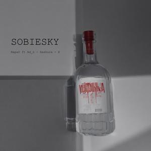 Sobiesky (feat. Ad_n & Hashura) (Explicit)