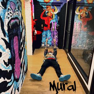 The Mural (Explicit)