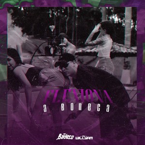 Flexiona a Boneca (Explicit)