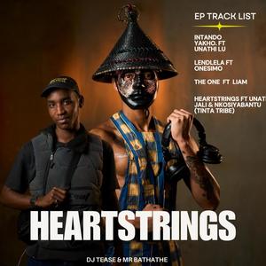 HEARTSTRINGS. (feat. UNATHI JALI & NKOSIYABANTU PIANO(Tinta tribe))