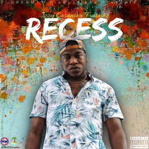 Recess (Explicit)