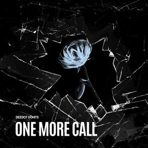 One More Call (Explicit)