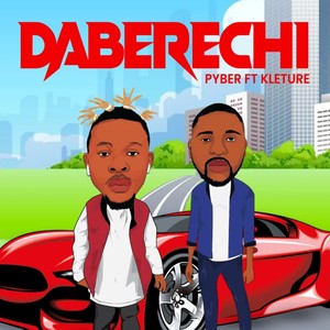 Daberechi (feat. Kleture)