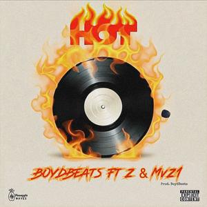 HOT (9JA BOIZ) (feat. MVZ1) (Explicit)