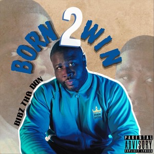 Born 2 Win (Explicit)