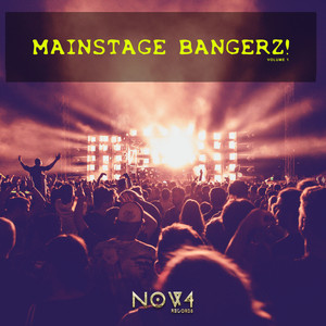 Mainstage Bangerz!, Vol. 1