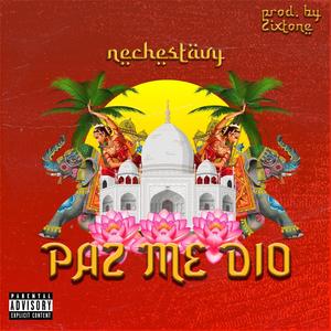 Paz Me Dio (Explicit)