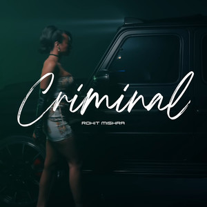 Criminal (Explicit)