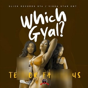 Which Gyal (OfficialAudio)