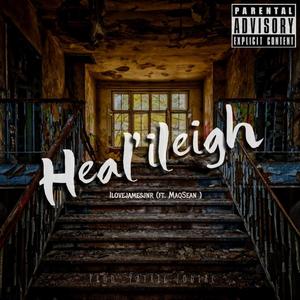 HEAL'NEIGH(feat. Ilovejamesjnr )