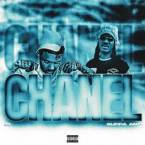 CHANEL (feat. Suppa Ant) (Explicit)