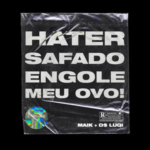 Hatersafadoengolemeuovo! (Explicit)