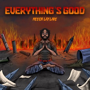 Everything’s Good (Explicit)