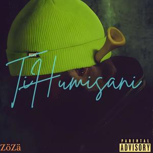 TiHumisani (Explicit)