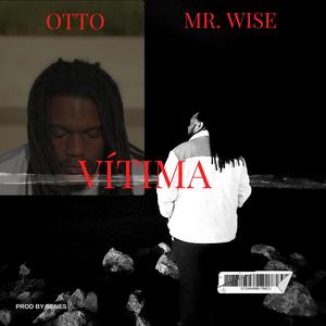 Vítima (feat. Mr Wise|Explicit)