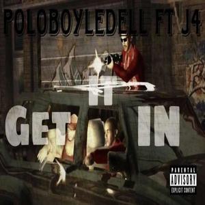Get It In (feat. Dropfresh.J4) (Explicit)