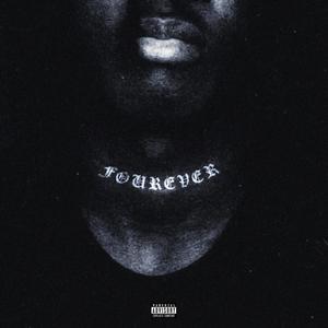 FOUREVER (Explicit)