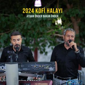 Kofi Halayı Potpori 2024