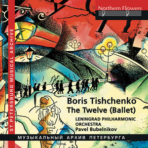 The Twelve, Op. 25 - The Twelve, Op. 25: XII. Wrapped in Wild Snow, Ahead of Them Goes Jesus Christ (Live) (Live)
