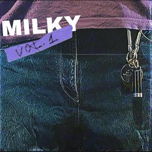 MILKY (vol.1) [Explicit]