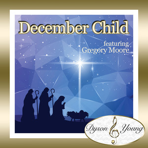 December Child	(Male Solo)