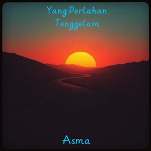 Yang Perlahan Tenggelam