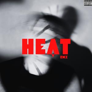 Heat RMX (feat. Boutross, Rapcha & Jamal coded) (Explicit)