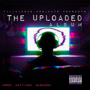 The Uploaded Album (Explicit)