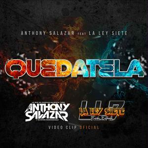 Quedatela (Anthony Salazar Remix)