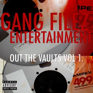 GangFilez Vol. 1 (Explicit)