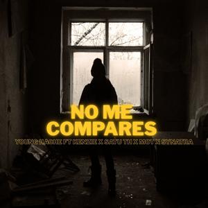 NO ME COMPARES (feat. KENZIE, SATU TH, Mot & Synatra)