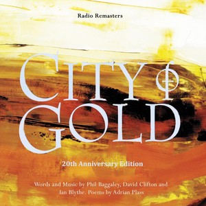 City of Gold (Radio Remasters) [20th Anniversary Edition]