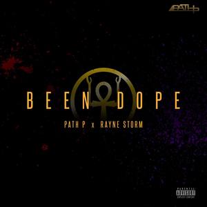 Been Dope (Explicit)
