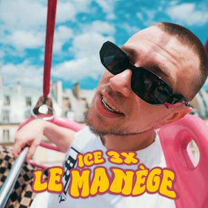 Le manège (Explicit)