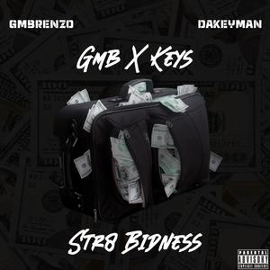 Str8 Bidness (Explicit)