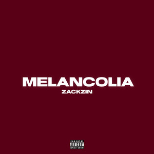 Melancolia (Explicit)