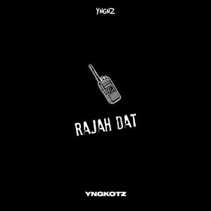 RAJAH DAT (Explicit)
