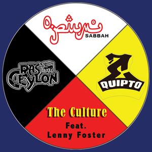 The Culture (feat. Ras Ceylon, Equipto & Lenny Foster) (Explicit)