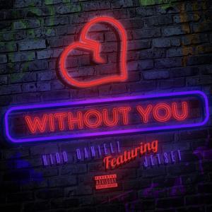 Without You (Explicit)