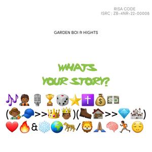 Whats your story? (feat. Hights) [Explicit]