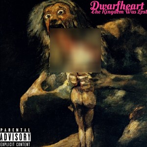 The Kingdom Was Lost (Explicit)